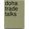 Doha Trade Talks door Alauterio Ntegyereize