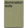 Domination Dolls door Lindsay Gordon