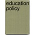 Education Policy