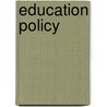 Education Policy door Michael Rathbone