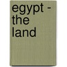 Egypt - The Land door Arlene Moscovitch