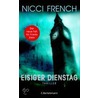 Eisiger Dienstag by Nicci French