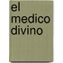 El Medico Divino