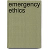Emergency Ethics door A.M. Viens