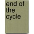 End of the Cycle