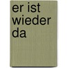 Er ist wieder da by Timur Vermes