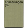 Erinnerungen (8) by Giacomo Casanova