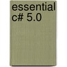 Essential C# 5.0 door Mark Michaelis