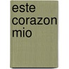 Este Corazon Mio by Susan Elizabeth Phillips