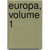 Europa, Volume 1 door Carl Ritter
