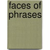 Faces of phrases door Keyu Song