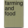 Farming and Food door Andy Tang