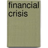 Financial Crisis door Mario Pesch