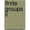 Finite Groups Ii door N. Blackburn