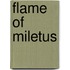 Flame of Miletus