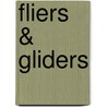 Fliers & Gliders door Alison Ballance