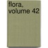 Flora, Volume 42