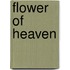 Flower of Heaven