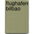 Flughafen Bilbao