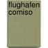 Flughafen Comiso