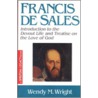 Francis De Sales door Wendy M. Wright