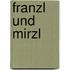 Franzl und Mirzl