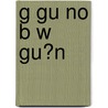 G Gu No B W Gu?n door S. Su Wikipedia