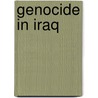 Genocide in Iraq door Tarik Al-Ani