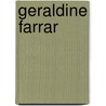 Geraldine Farrar door Elizabeth Nash