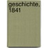 Geschichte, 1841