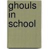 Ghouls in School door Roger Hurn
