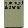 Guignard & Saner door Martin Tschanz