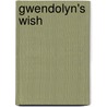 Gwendolyn's Wish by Tracy Kauffman