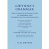 Gwynne's Grammar by N.M. Gwynne