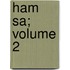 Ham Sa; Volume 2