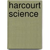 Harcourt Science door Robert M. Jones