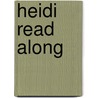 Heidi Read Along by Johanna Spyri