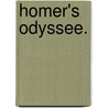 Homer's Odyssee. door Homeros