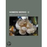 Homers Werke (2) by Homeros