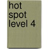 Hot Spot Level 4 door Katherine Stannett