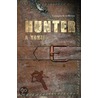 Hunter - A Novel door Campbell Jefferys