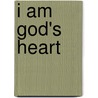 I am God's Heart by Marianne Bailey