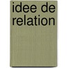 Idee de Relation by Livres Groupe
