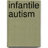 Infantile Autism