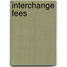 Interchange Fees by David S. Evans