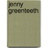 Jenny Greenteeth
