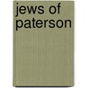 Jews of Paterson by David Willson