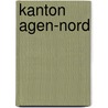Kanton Agen-Nord by Jesse Russell