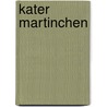 Kater Martinchen by Ernst Moritz Arndt