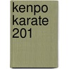 Kenpo Karate 201 door Lee Wedlake